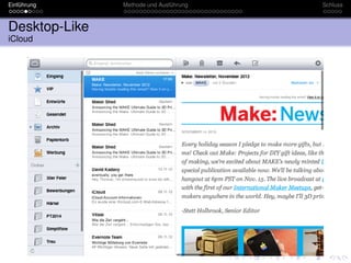 Einführung     Methode und Ausführung   Schluss



Desktop-Like
iCloud
 