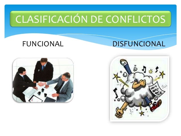 Ejemplos De Conflicto Funcional Y Disfuncional eroppa.com