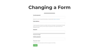 Changing a Form
 