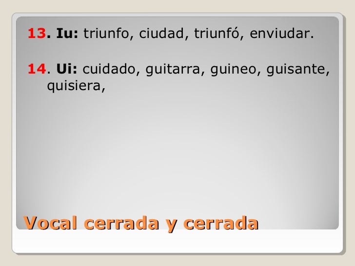 Diptongo, triptongo, hitato...