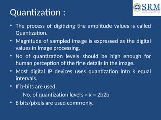 Quantization High Level Introduction to Medical Imaging Applications | PPTX