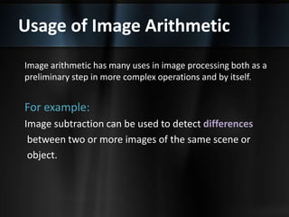 Mathematical operations in image processing | PPTX