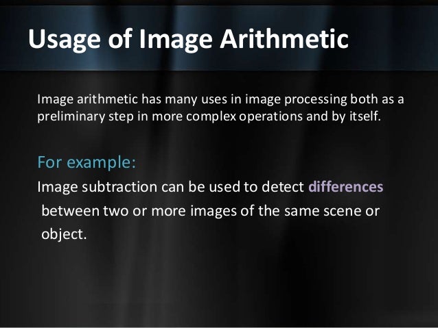 Mathematical operations in image processing