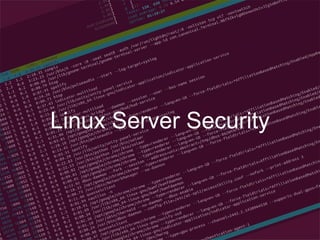 @asgrim
Linux Server Security
 