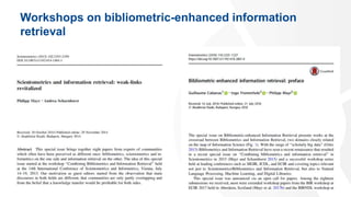Workshops on bibliometric-enhanced information
retrieval
24
 