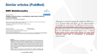 Similar articles (PubMed)
34
Lin and Wilbur (2007)
 