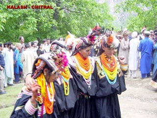 KALASH - CHITRALKALASH - CHITRAL
 
