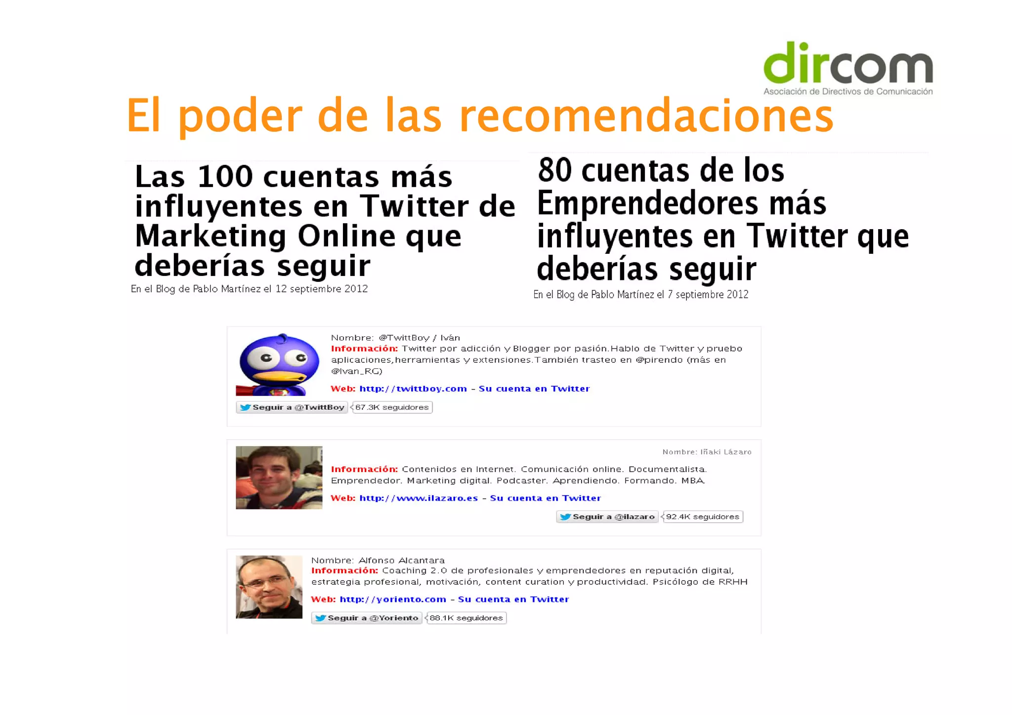 El poder de las recomendaciones

 