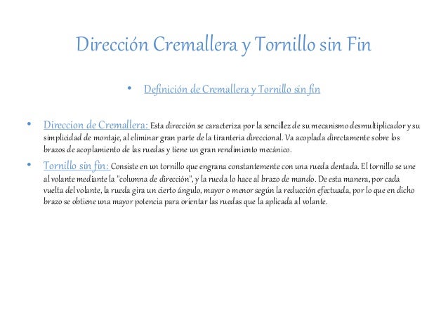 Tornillo sin fin y cremallera