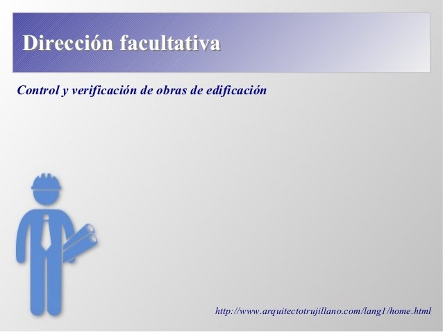 La dirección facultativa