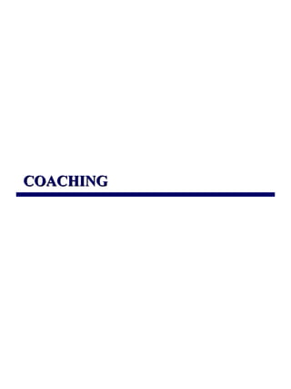 COACHINGCOACHING
 