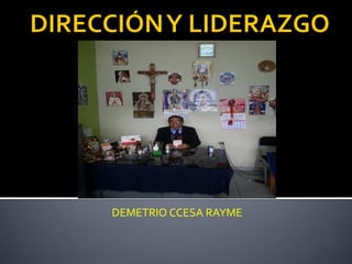 DEMETRIO CCESA RAYME
 