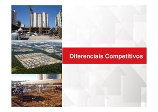 Diferenciais CompetitivosDiferenciais Competitivos
 