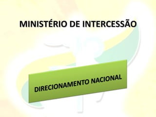 MINISTÉRIO DE INTERCESSÃO
 