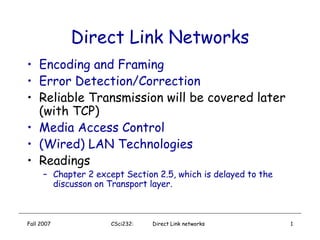 Direct Link Networks ,[object Object],[object Object],[object Object],[object Object],[object Object],[object Object],[object Object]