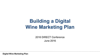 Menuangkan Kesuksesan: Strategi Digital Marketing untuk Industri Wine