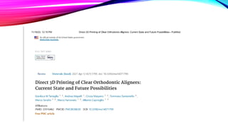 Direct 3D Printing of Clear Orthodontic Aligners.pptx