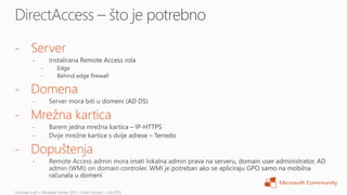 - Server


- Domena

- Mrežna kartica

- Dopuštenja
 