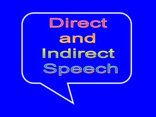 Direct_and_indirect speech.ppt