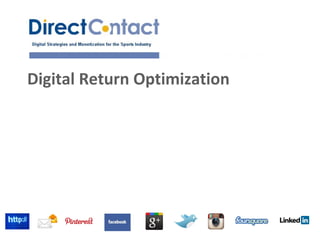 Digital Return Optimization
 
