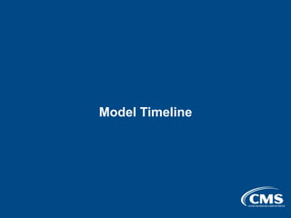 Model Timeline
 