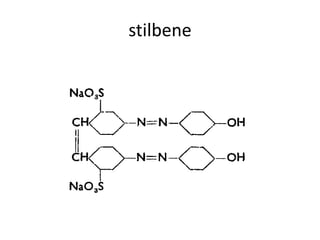 stilbene
 