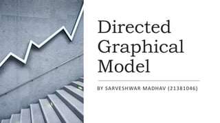 Directed Graphical Model.pptx