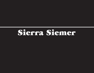 Sierra Siemer
 