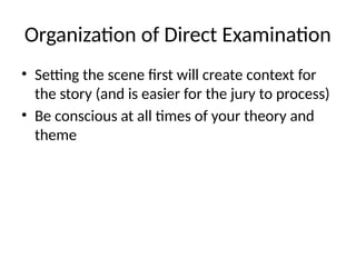 Direct Examination: Making the Witness Look Good | PPTX