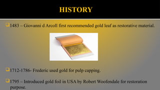 DIRECT FILLING GOLD.pptx direct filling gold ppt | PPTX