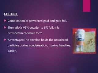 DIRECT FILLING GOLD RESTORATIONS IN .ppt