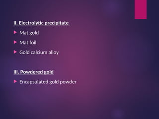 DIRECT FILLING GOLD RESTORATIONS IN .ppt