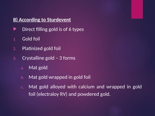 DIRECT FILLING GOLD RESTORATIONS IN .ppt