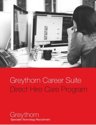 Greythorn Career Suite
Direct Hire Care Program
 