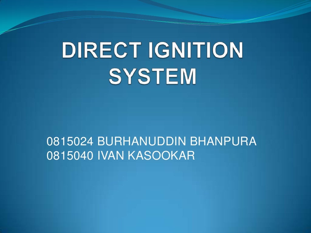 Direct Ignition System