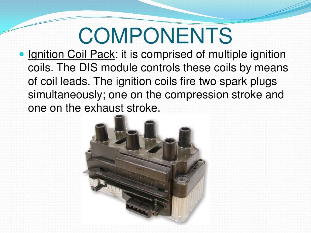 Direct Ignition System