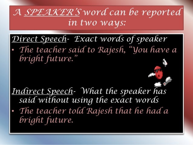 Direct Indirect Speech