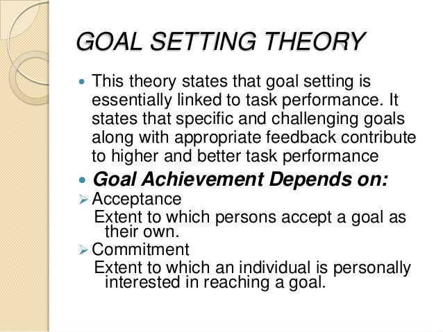 goal setting theory in the health care setting Locke developed and refined his goal-setting theory in the 1960s, publishing his first article on the subject, toward a theory of task motivation and incentives, in 1968 this article established the positive relationship between clearly identified goals and performance. goal setting theory in the health care setting Locke developed and refined his goal-setting theory in the 1960s, publishing his first article on the subject, toward a theory of task motivation and incentives, in 1968 this article established the positive relationship between clearly identified goals and performance.