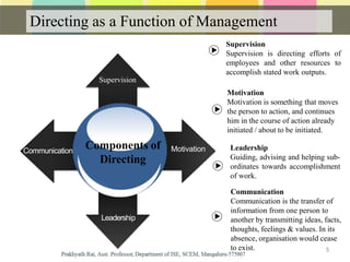 Directing and controlling