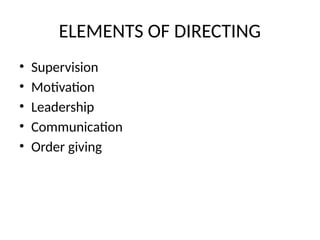 Directing and leading and importance in nursing in directing | PPTX