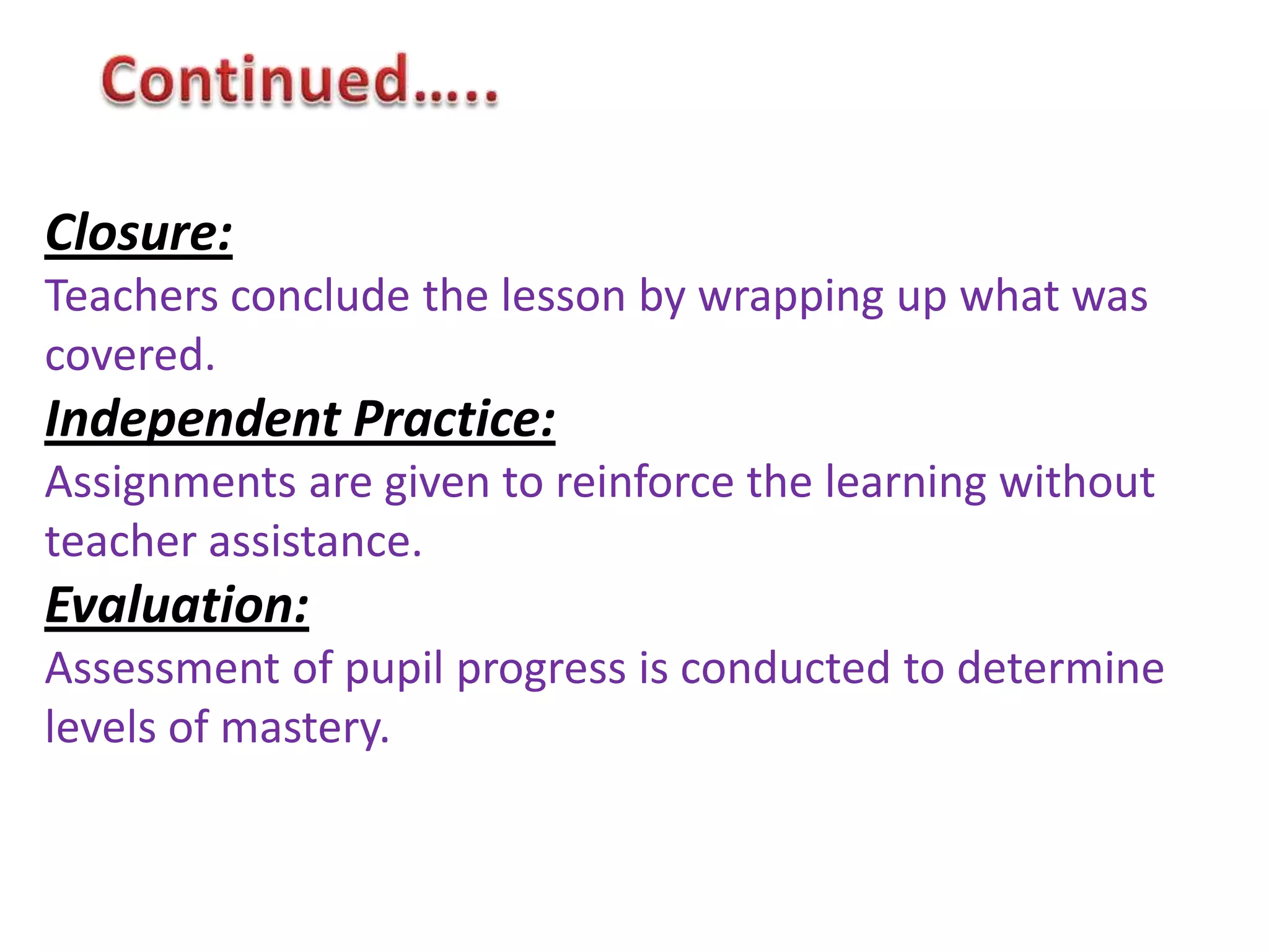 Constant monitoring to Check for Understanding (CFU)