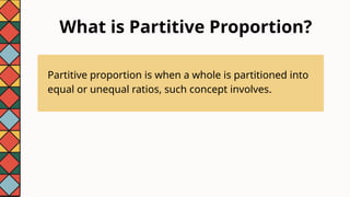 Direct, Inverse and Partitive Proportion.pptx
