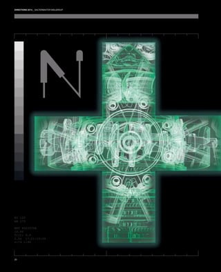 DIRECTIONS 2014 SALTERBAXTER MSLGROUP 
KY 120 
mA 170 
NET POSITIVE 
10.00 
Tilt: 0.0 
2.0s 17:21:10:09 
v:74 1:90 
20 
 