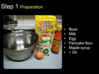 Step 1 PreparationBowl