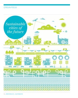 16  DIRECTIONS 2010  salterbaxter
citiesinfocus
Sustainable
cities of
the future
 