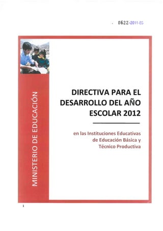 DIRECTIVA PARA EL AÑO ESCOLAR 2012