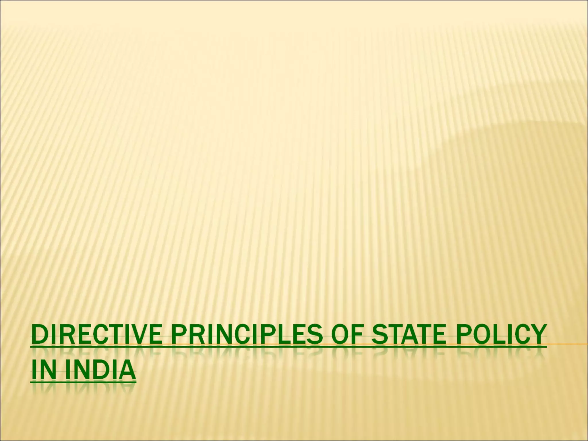 Directive principles of state policy in india | PPT