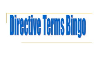 Directive Terms Bingo 