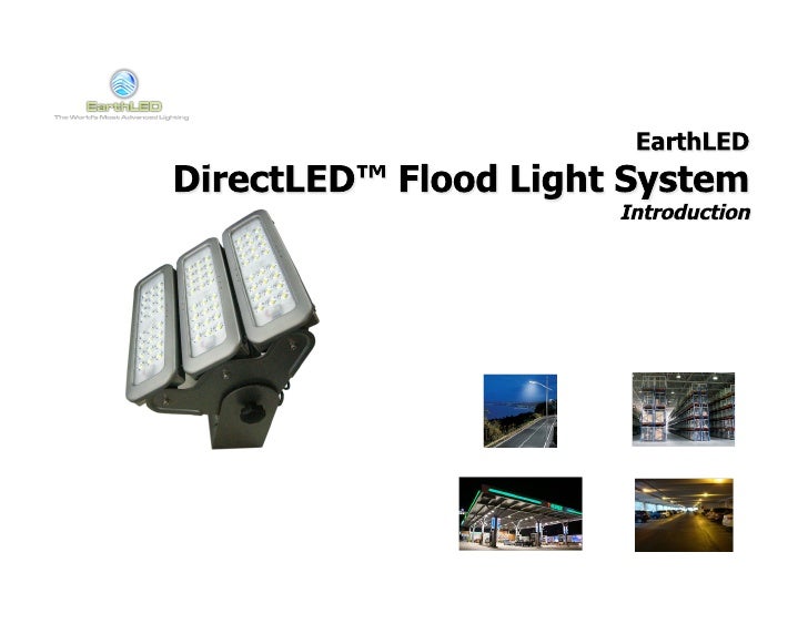 EarthLED DirectLED Flood Light System