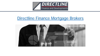 Directline Finance Mortgage Brokers
 